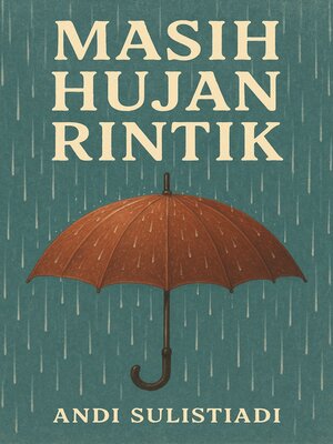 cover image of Masih Hujan Rintik